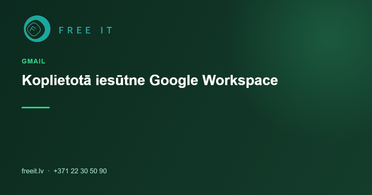 Koplietotā iesūtne Google Workspace