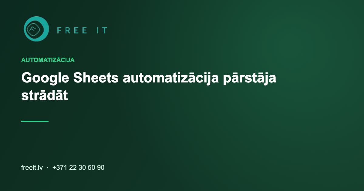 Google Sheets automatizācija pārstāja strādāt